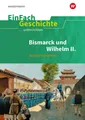 Das Deutsche Kaiserreich Teil 2. EinFach Geschichte ...unterrichten | Anniser