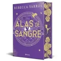 Alas de Sangre: Edición Coleccionista Enriquecida Y Limitada / Fourth Wing