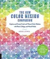 The New Color Mixing Companion: Explore and Create ... | Buch | Zustand sehr gut
