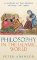 Peter Adamson Philosophy in the Islamic World (Gebundene Ausgabe) (US IMPORT)