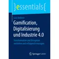 Springer Gamification, Digitalisierung und Industrie 4.0 (Deutsch, Lutz Anderie, 2017) (7265493)