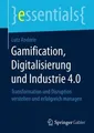 Gamification, Digitalisierung und Industrie 4.0: Transfo... | Buch | Zustand gut