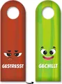 Gestresst oder Gechillt Türhänger mit Gesichtern Stress Böse Wütend Laune Büro