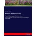 Memoirs of a Highland Lady von Elizabeth Grant / hansebooks / Taschenbuch