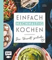 Einfach nachhaltig kochen - Der Umwelt zuliebe: Plastikf... | Buch | Zustand gut