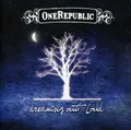 OneRepublic Dreaming Out Loud CD Neu Album Bonus Tracks
