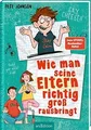 Wie man seine Eltern richtig groß rausbringt (Elter... | Buch | Zustand sehr gut