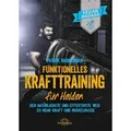 Funktionelles Krafttraining für Helden