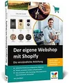 Der eigene Webshop mit Shopify: Die verständliche A... | Buch | Zustand sehr gut