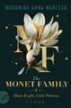 Belletristik The Monet Family – Shine Bright, Little Princess Roman, Limitiert: fa Weronika Anna Marczak
