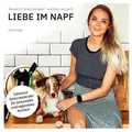 Liebe im Napf Rezepte für Hunde: biologisch, nachhaltig, verträglich