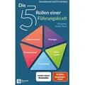 Die 5 Rollen einer Führungskraft