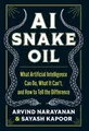 Arvind Narayanan Sayash Kapoor AI Snake Oil (Gebundene Ausgabe)