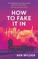 How to Fake it in Hollywood: A sensatio..., Wilder, Ava