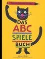 Das ABC-SpieleBuch: Mit 24 Buchstabenspielen von Rotraut... | Buch | Zustand gut