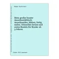 Mein großer bunter Ausschneideblock: Ausschneiden, kleben, fertig malen. Schneid