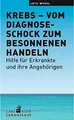 Krebs - vom Diagnoseschock zum besonnenen Handeln: ... | Buch | Zustand sehr gut