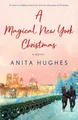 Anita Hughes | Magical New York Christmas | Taschenbuch | Englisch (2021)