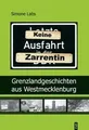 Keine Ausfahrt - Zarrentin: Grenzlandgeschichten aus Wes... | Buch | Zustand gut