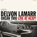 Delvon Lamarr Organ Trio Live at KEXP! (Vinyl)