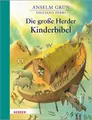 Die große Herder Kinderbibel Anselm Grün
