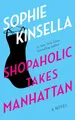Shopaholic Takes Manhattan (Shopaholic Series, 2, Band 2)