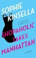 Shopaholic Takes Manhattan: 2 by Kinsella, Sophie 0385335881 FREE Shipping