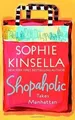 Shopaholic Takes Manhattan von Sophie Kinsella | Buch | Zustand akzeptabel