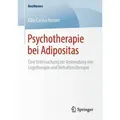 Psychotherapie bei Adipositas Eine Untersuchung zur Anwendung von Logotherapie und Verhaltenstherapie