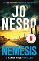 Nemesis: The page-turning fourth Harry Hole novel from the No.1 Sunday Times bestseller (Harry Hole, 4)
