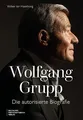 Wolfgang Grupp - die offizielle Biografie von ter Ha... | Buch | Zustand wie neu