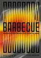 Barbecue: Smoked & Grilled Recipes from Across the Globe by Hugh Mangum