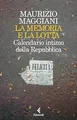 La memoria e la lotta. Calendario intimo della Repu... | Buch | Zustand sehr gut