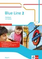 Blue Line 2. Workbook mit Audios Klasse 6. Ausgabe Bayern
