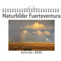 Naturbilder Fuerteventura von Sophia Maier / FlipFlop / Kalender