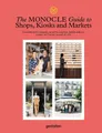 Monocle The Monocle Guide to Shops, Kiosks and M (Gebundene Ausgabe) (US IMPORT)