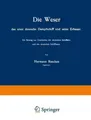 Die Weser das erste deutsche Dampfschiff und Seine Erbauer Hermann Raschen