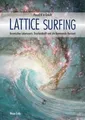 Lattice Surfing: Kosmisches Lebensnetz, Drachenkraft... | Buch | Zustand wie neu