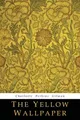 Charlotte Perkins Gilman The Yellow Wallpaper (Taschenbuch)