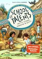 School of Talents 3: Dritte Stunde: Monster in Sicht! Silke Schellhammer