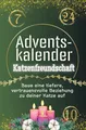 Adventskalender Katzenfreundschaft - Das perfekte Geschenk für Frauen und Männer 2024: Baue eine tiefere, vertrauensvolle Beziehung zu deiner Katze auf