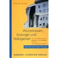 Wurzelrassen Erzengel und Volksgeister von Peter Bierl / Konkret Literatur Verlag / Taschenbuch