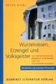 Peter Bierl | Wurzelrassen, Erzengel und Volksgeister | Taschenbuch | Deutsch