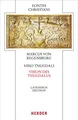 Marcus von Regensburg Visio Tnugdali / Vision des Tnugdal