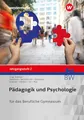 Pädagogik/Psychologie für das Berufliche Gymnasium in Baden-Württemberg: Jahrgangsstufe 2 Schülerband (Pädagogik / Psychologie: Ausgabe für das Berufliche Gymnasium in Baden-Württemberg)