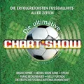 Ultimative Chartshow (RTL) Die erfolgreichsten Fussballhits aller Zeiten [2 CD]