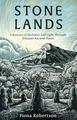 Stone Lands: A Journey of Darkness and Light Through Britain’s Ancient Places