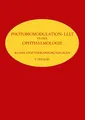 Photobiomodulation- LLLT: in der Ophthalmologie