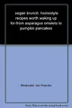 Vegan Brunch: Homestyle Recipes Worth Waking Up For -- From Asparagus Omelets to Pumpkin Pancakes