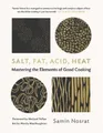 Samin Nosrat Salt, Fat, Acid, Heat (Gebundene Ausgabe)